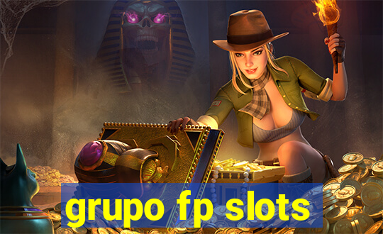 grupo fp slots